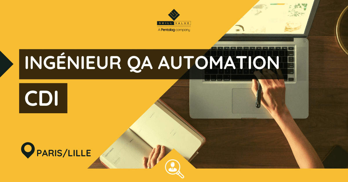 Ingénieur Software QA Automation – CDI – Paris/Lille