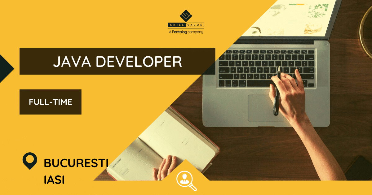 Java Developer – Full-time job – Bucharest,Iasi