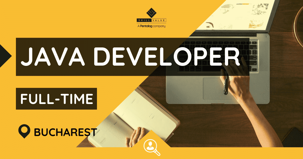 Java Developer – Full-Time job – Bucharest