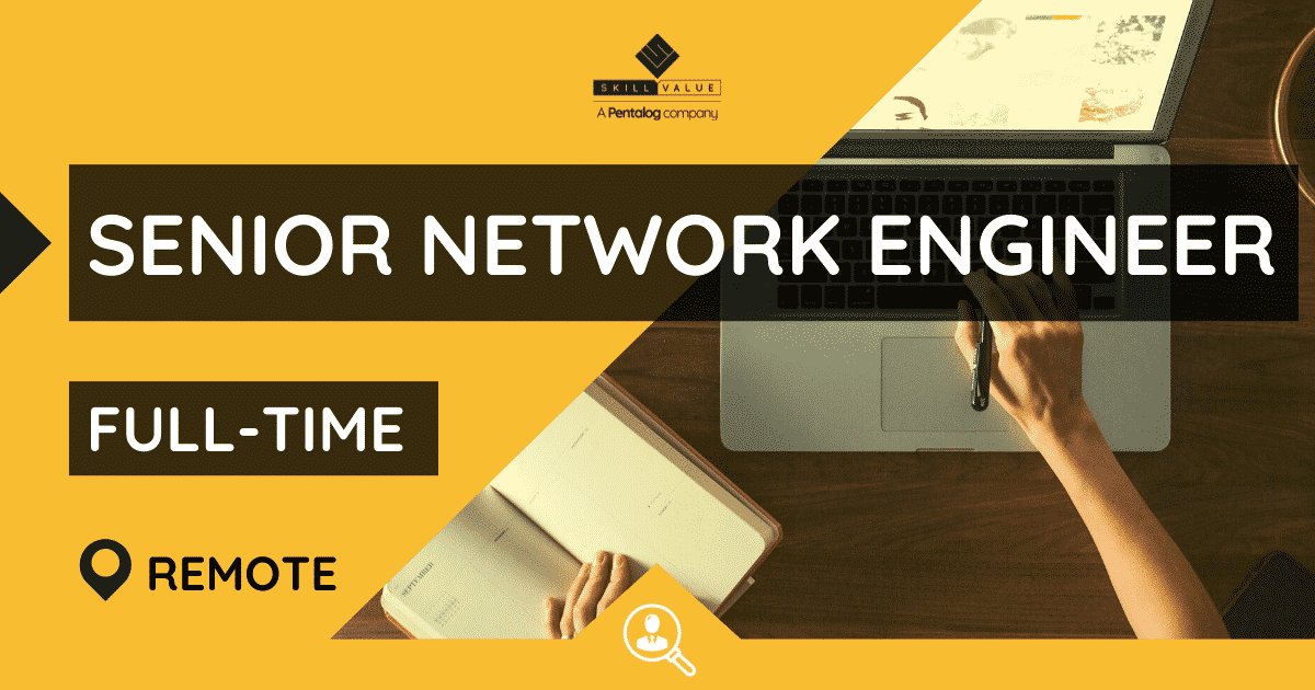 Senior Network Engineer – Network Access Control (NAC) – Full-Time – Remote