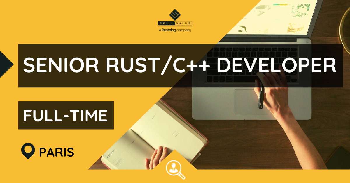 Senior Rust or C++ Developer/Tech Lead – Full-Time Job in Paris