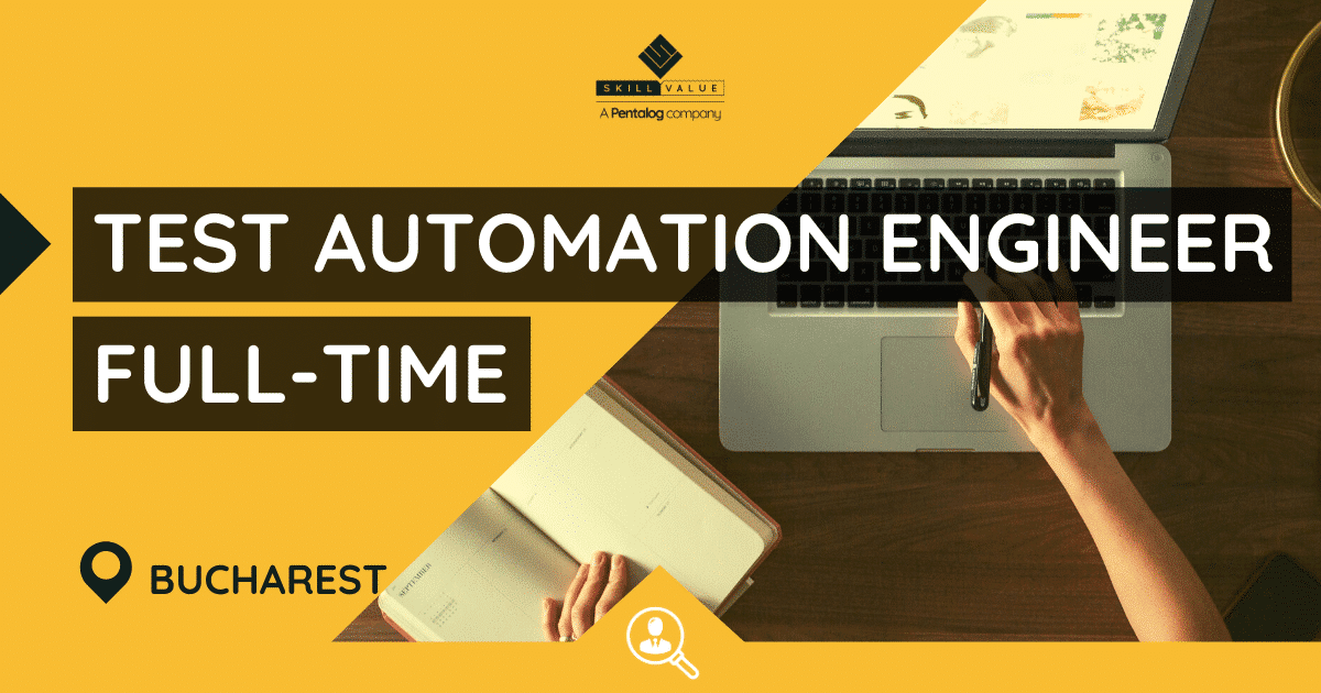 Test Automation Engineer – Full-time Job in Bucharest